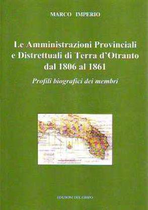 Immagine di Amministrazioni provinciali e distrettuali di Terra d'Otranto dal 1806 al 1861